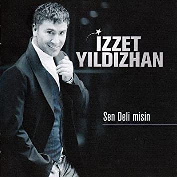 Izzet Yildizhan – Full Album [2009] Sen Deli Misin